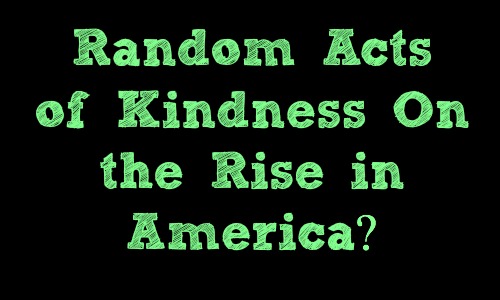 Random Acts of Kindness On the Rise in America at Rocking God's House