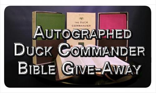 Duck Commander Bible Giveaway At Rocking Gods House