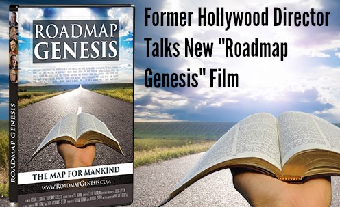 Former Hollywood Director Talks New "Roadmap Genesis" Film