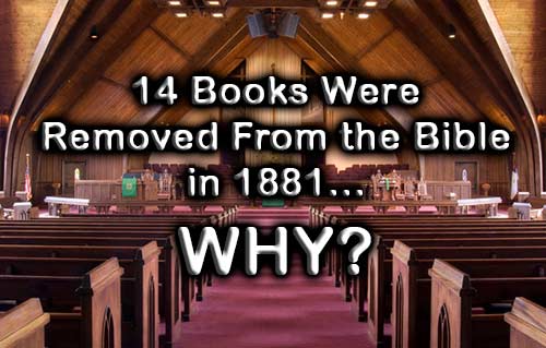 Why Were 14 Books (Apocrypha) Removed from the Bible?