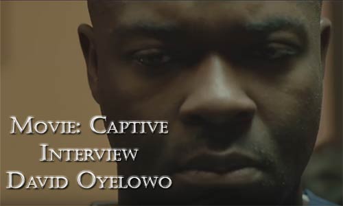 Film Captive David Oyelowo Interview At Rocking Gods House
