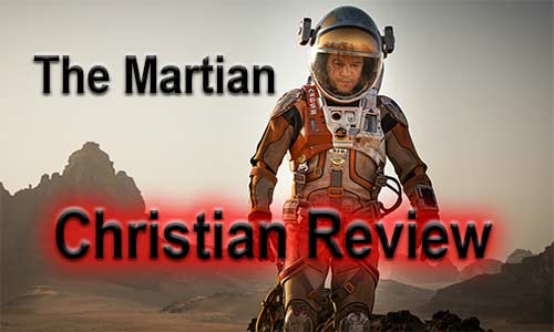 The Martian – Christian Movie Review