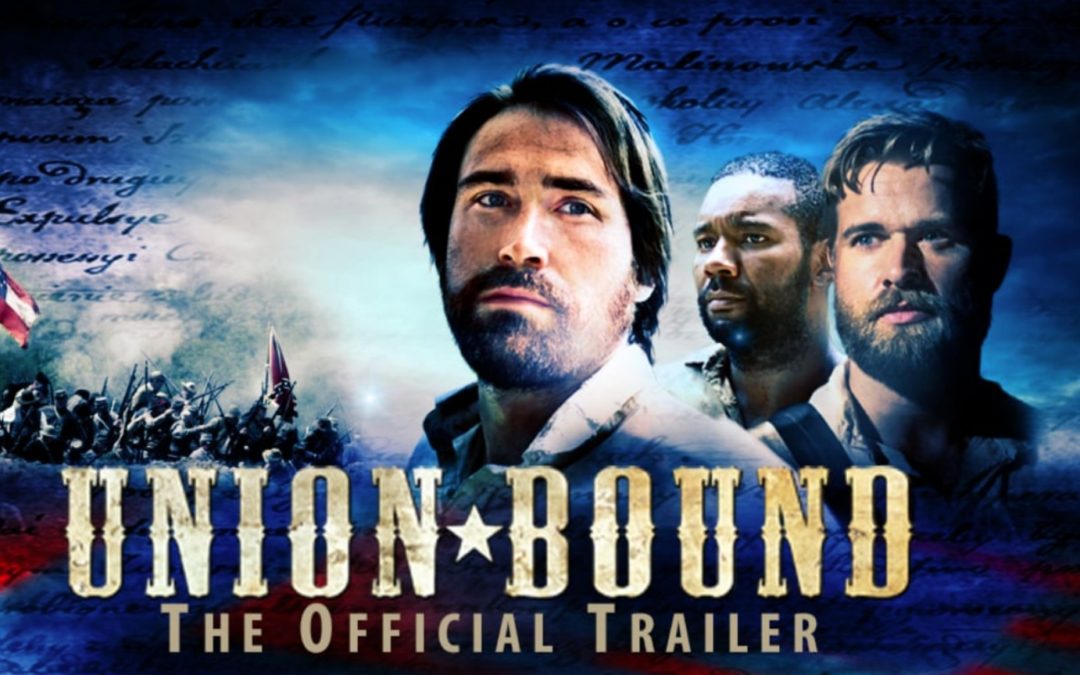 Civil War Film ‘Union Bound’ Brings Underground Railroad Diary to Theaters Nationwide April 22
