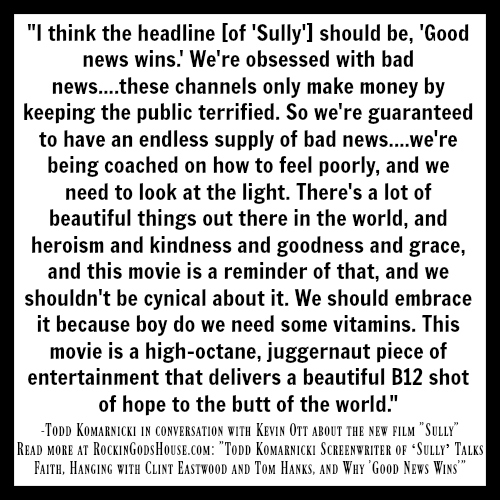 Interview with Todd Komarnicki Screenwriter of "Sully" - RockingGodsHouse.com