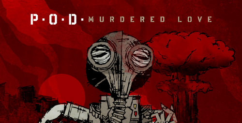 POD Murdered Love At Rocking Gods House