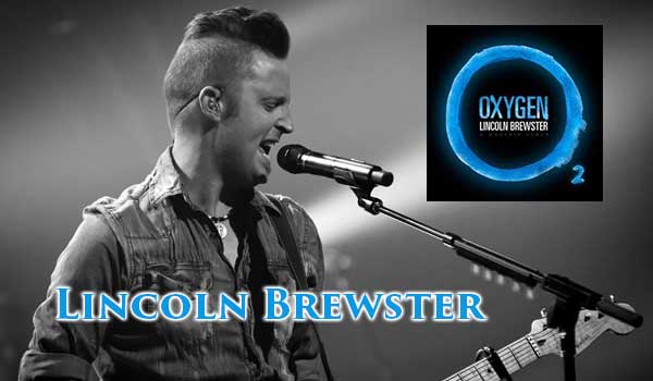 Lincoln Brewster Oxygen Album At Rocking Gods House