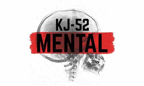 KJ-52 Mental At Rocking Gods House