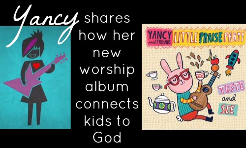 Yancy Shares How Her New Worship Album Connects Kids to God - Rocking God's House