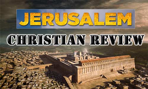 Jerusalem 3D Christian Movie Review At Rocking Gods House