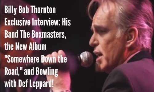 Billy Bob Thornton Interview at Rocking God's House