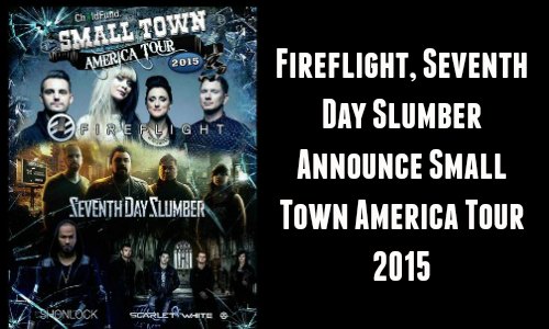 Fireflight, Seventh Day Slumber, Shonlock, Scarlet White Announce Tour